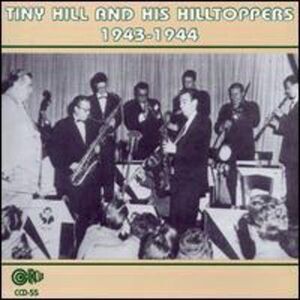 Tiny Hill - 1943-1944  CD
